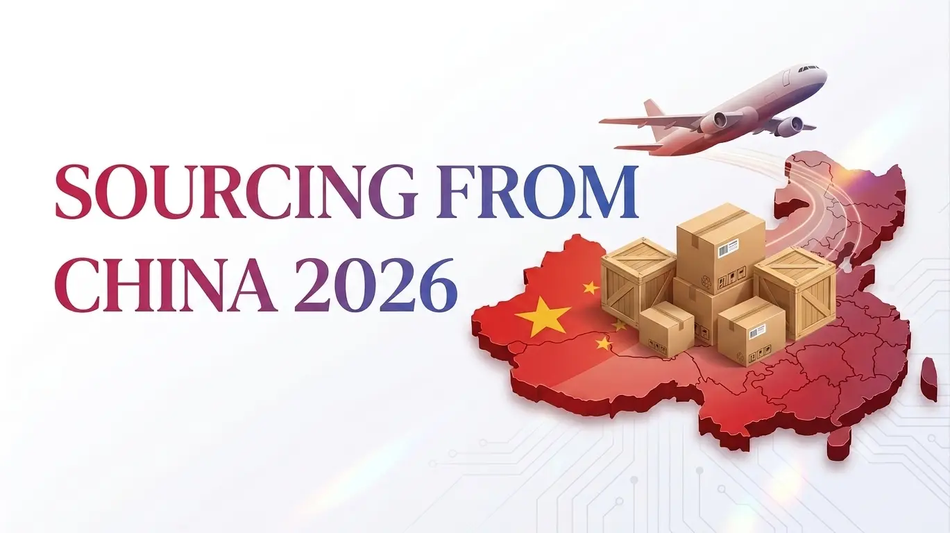 sourcing from china the ultimate guide to overcoming buyer challenges in 2026 2026070108211030